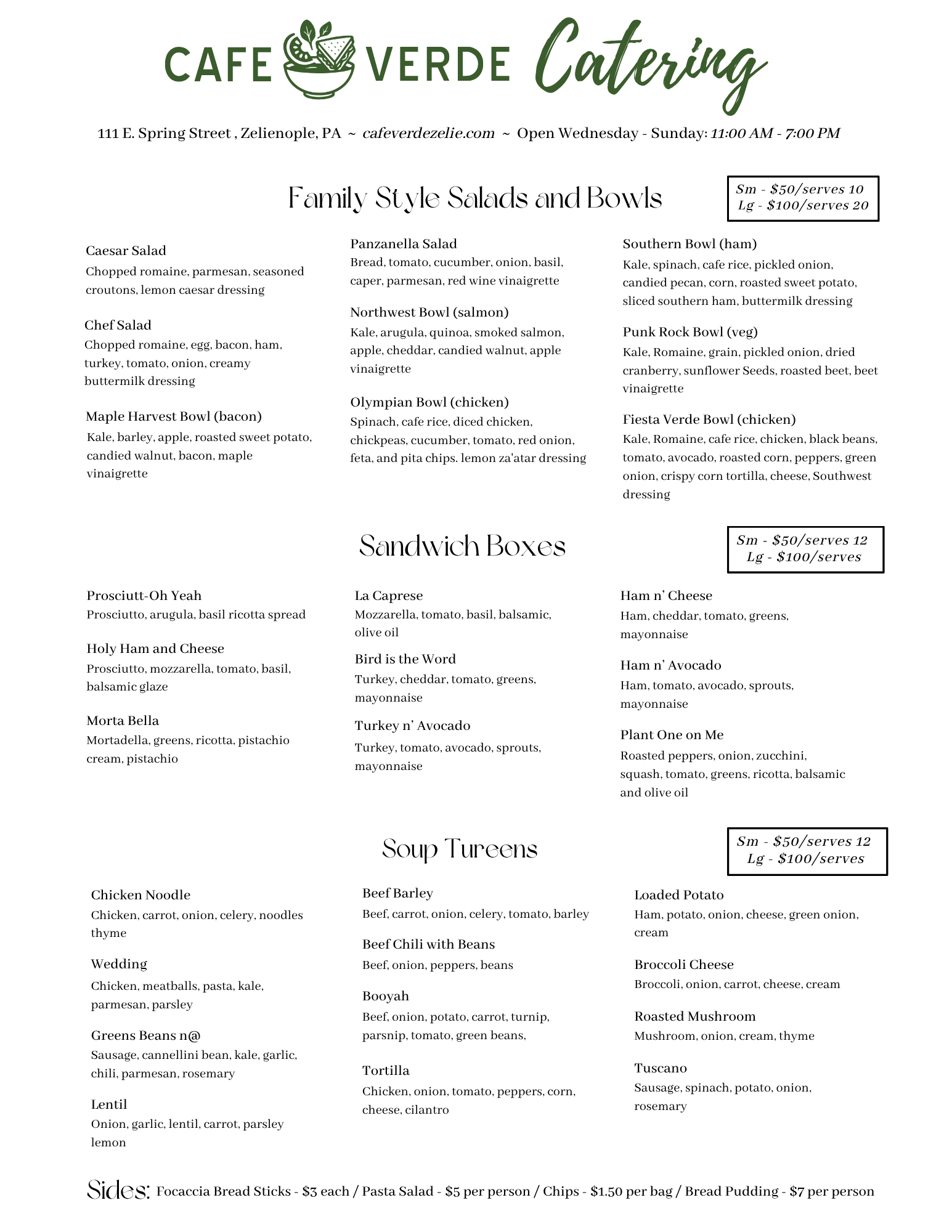 This is our full catering menu.  Contact us at cafeverdezelie@gmail.com